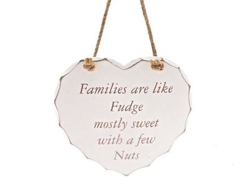Famililes Are Like Fudge, Mostly Sweet With A Few Nuts