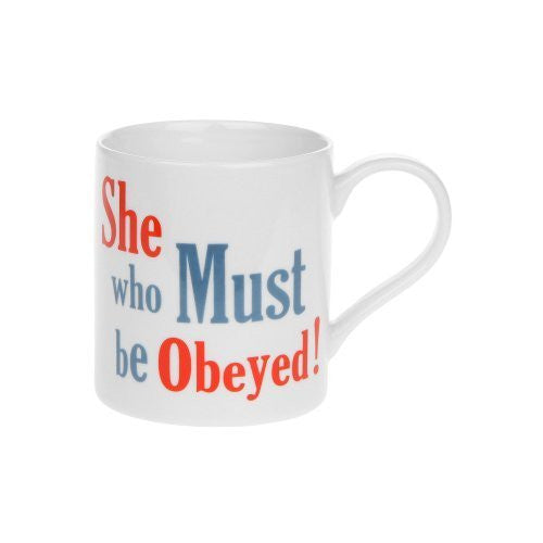 Bad Attitude Mug - She Who Must Be Obey!