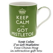 "Keep Calm I've got Mistletoe" Fine China Mug - Boxed mug