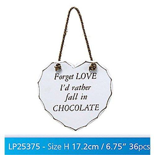 White "Forget Love, I'd rather fall in Chocolate" Shabby Chic Hanging Plaque