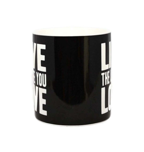 Live The Life You Love Words Of Wisdom Fine China Mug