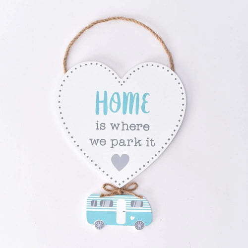 Home is Where We Park It Campervan Wooden Heart Hanging Plaque