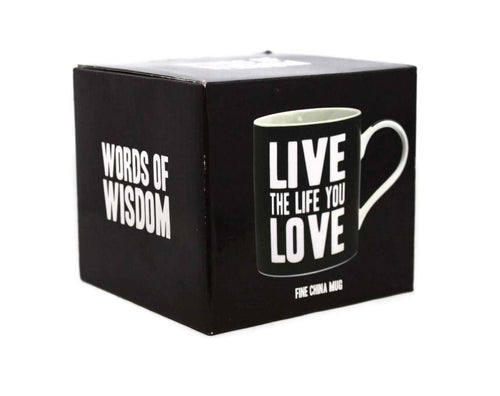 Live The Life You Love Words Of Wisdom Fine China Mug