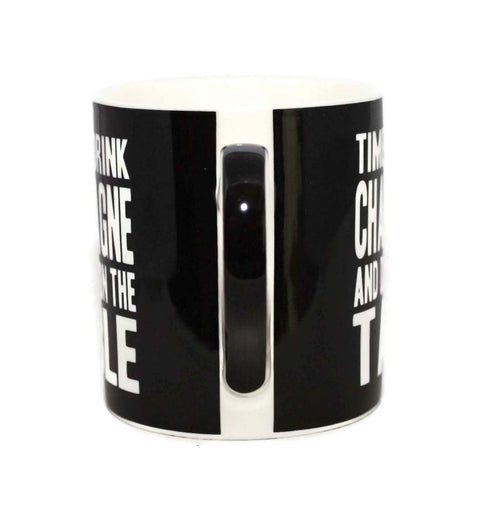 Time To Drink Champagne And Dance On The Table Words Of Wisdom Fine China Mug