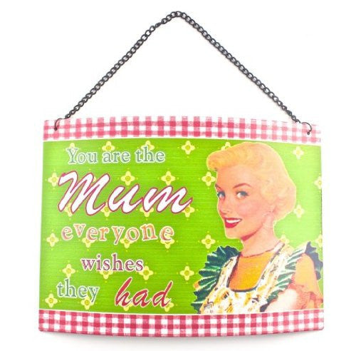 Retro Tin Sign Mum Everyone Wishes they Had #LP24195