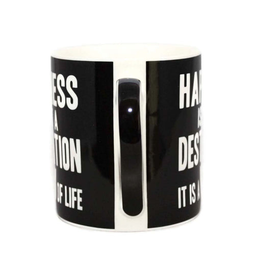 Happiness Is Not A Destination It Is A Way Of Life Words Of Wisdom Fine China Mug