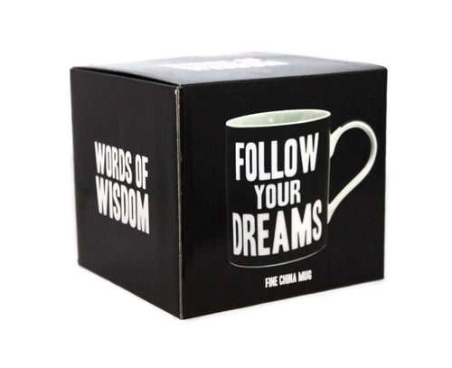 Follow Your Dreams Words Of Wisdom Fine China Mug