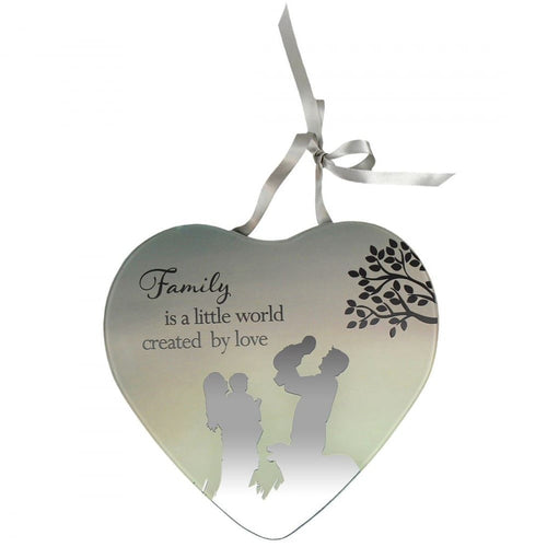 Family is a little world created by love Reflections from the Heart Mirrored Hanging Plaque