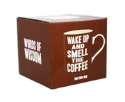 Wake Up And Smell The Coffee Words Of Wisdom Fine China Mug