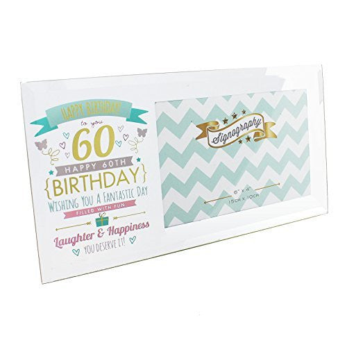 Happy 60th Birthday Glass Photo Frame - Holds one 6" x 4" photo
