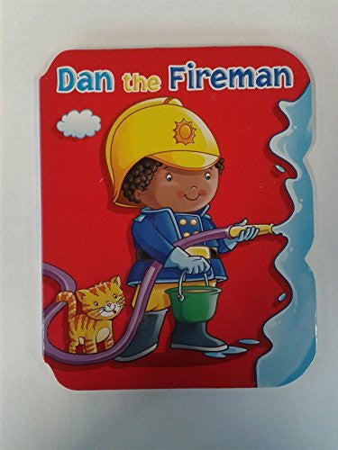 Dan the Fireman