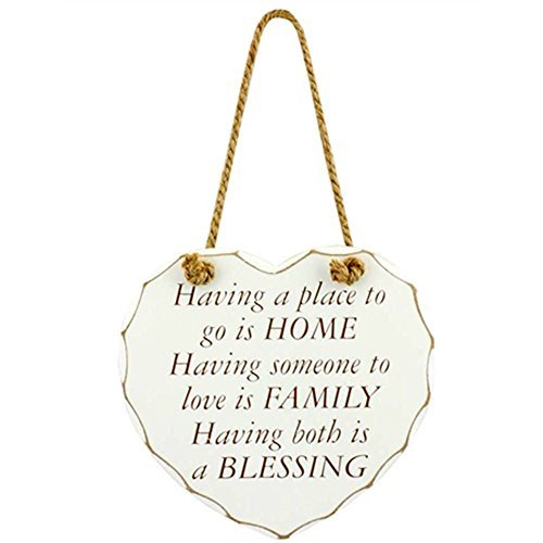 Shabby Chic Wooden Heart Sign Gift Plaque - Having a Place To Go Is Home, Having Someone To Love is Family, Having Both Is a Blessing.