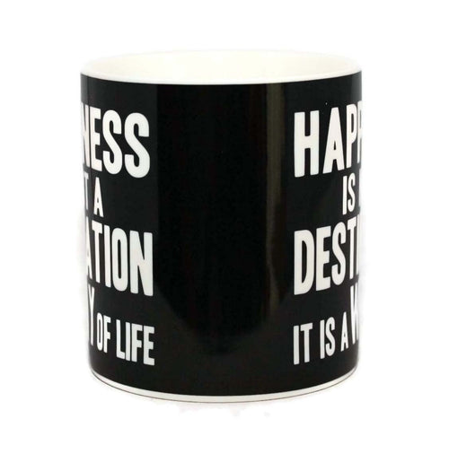 Happiness Is Not A Destination It Is A Way Of Life Words Of Wisdom Fine China Mug