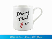 I Love My Mum   Mug