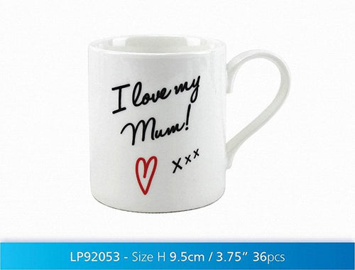 I Love My Mum   Mug