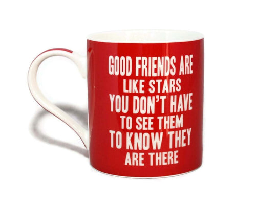 Good Friends Are Like Stars Words Of Wisdom Fine China Mug