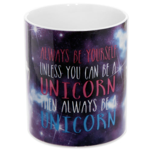 Unicorn Mug - Always be Yourself Unless You Can be a Unicorn [Lauren Billingham]