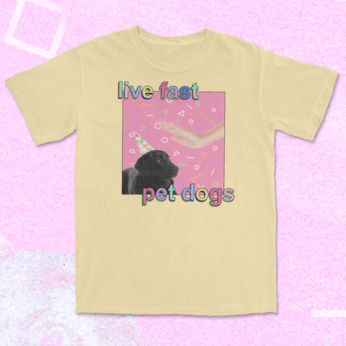 live fast pet dogs - t-shirt