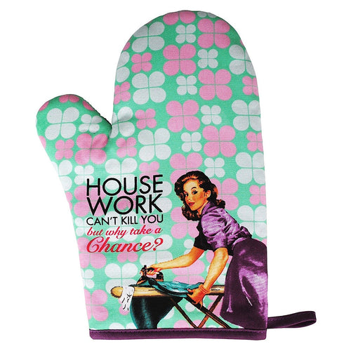 Novelty Housewife Oven Mitt - House Work Can't Kill You Funny Hunorous Gift For Mum