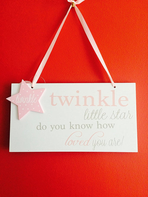 Pink Twinkle little star do you know how loved you are wooden hanging plaque