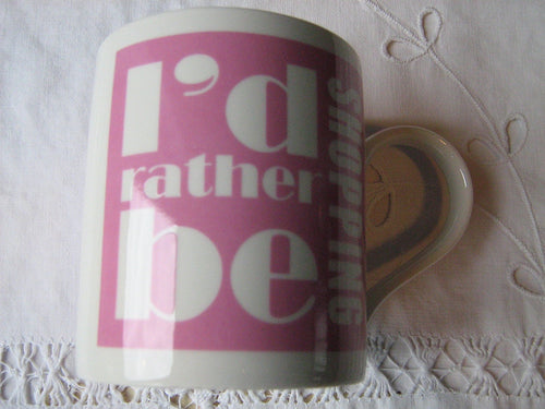 I'd Rather Be Drinking Shopping Gift Boxed Mug, Birthday, Christmas, Any Occasion Gift