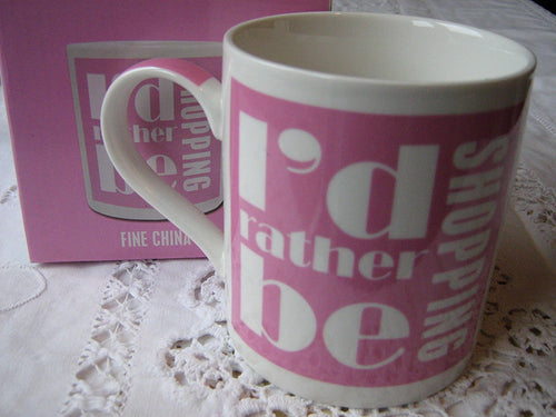 I'd Rather Be Drinking Shopping Gift Boxed Mug, Birthday, Christmas, Any Occasion Gift