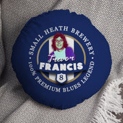 Birmingham Francis - Football Legends - Circle Cushion 14"