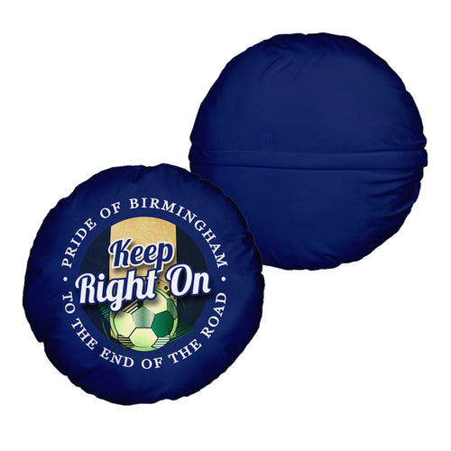 Birmingham Keep Right On - Football Legends - Circle Cushion 14"
