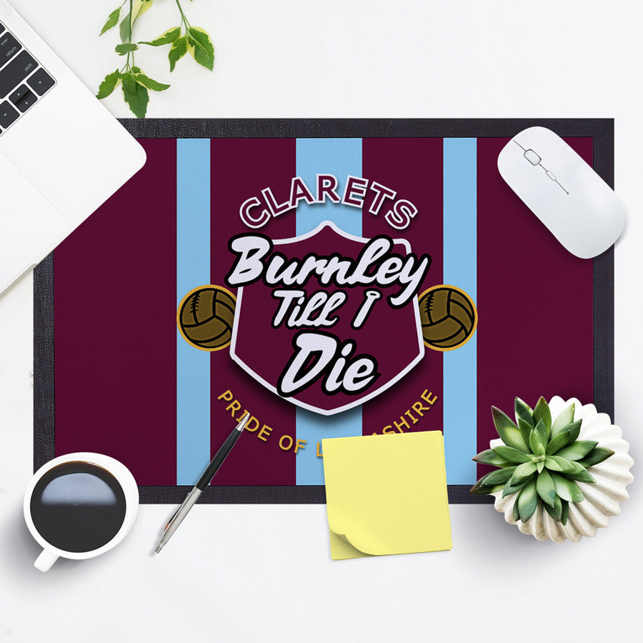 Burnley Till I Die - Football Legends - Door Mat -60cm X 40cm