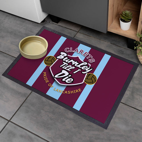 Burnley Till I Die - Football Legends - Door Mat -60cm X 40cm