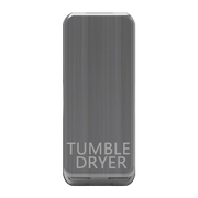 Caradok Switch Cover marked "TUMBLE DRYER" Brushed Chrome