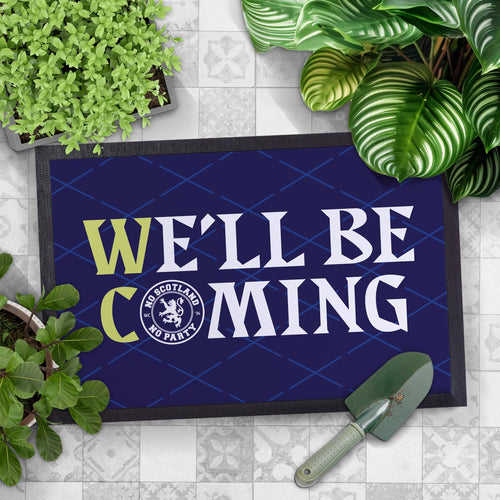 We'll Be Coming - WC26 - Door Mat - 60cm x 40cm