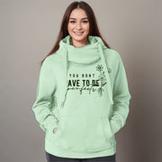 “You Don’t Have to Be Perfect” Cowl-Neck Hoodie