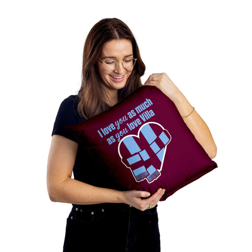 Love You as much as You Love Villa - 45cm Cushion