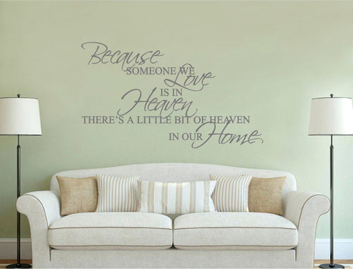 Because Someone We Love Is in Heaven Wall Sticker