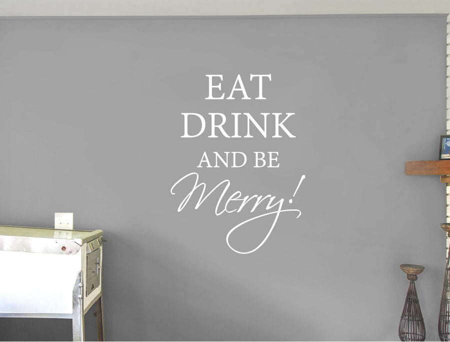 Eat, Drink, and Be Merry Wall Sticker - Perfect Décor for Your Happy Place!
