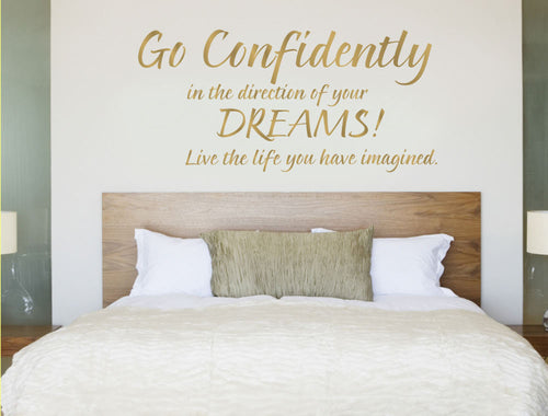 Go Confidently in the Direction of Your Dreams Wall Decal