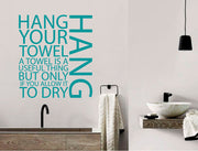 Hang Your Towel Word Wall Art Sticker