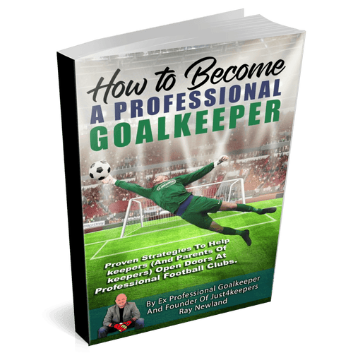 How to become a Professional Goalkeeper - Ebook