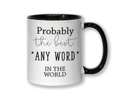 Probably The Best Son In The World 11oz Coffee Mug Tea Gift Idea For Step Son In Law Children Kids Grandson Family MG0514