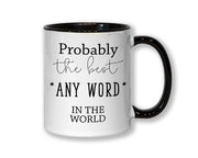 Probably The Best Instructor In The World 11oz Coffee Mug Tea Gift Idea For Driving Scuba Diving Personal Gym Trainer Yoga Instructor MG0445