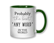 Probably The Best Instructor In The World 11oz Coffee Mug Tea Gift Idea For Driving Scuba Diving Personal Gym Trainer Yoga Instructor MG0445