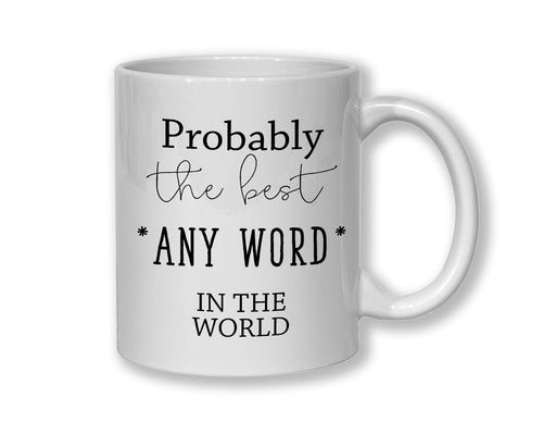 Probably The Best Grandad In The World 11oz Coffee Mug Tea Gift Idea For Grandpa Grandparent Gramps Grandfather Great Grandad MG0522