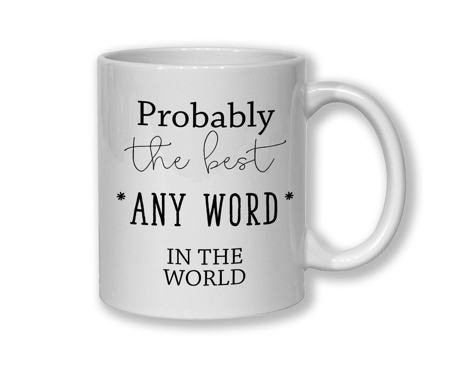 Probably The Best Netballer In The World 11oz Coffee Mug Tea Gift Idea For Netball Team Player Coach Instructor School Champions MG0569