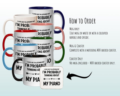 I'm Probably Thinking About My Piano Mug Gift 11oz Coffee Mug Gift Idea For Pianist Piano Player Musician Songwriter For Him Her MG0289