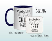 Probably The Best Chef In The World 11oz Coffee Mug Tea Gift Idea For Restaurant Kitchen Staff Worker Cooking Cook Sous Head Chef MG0423