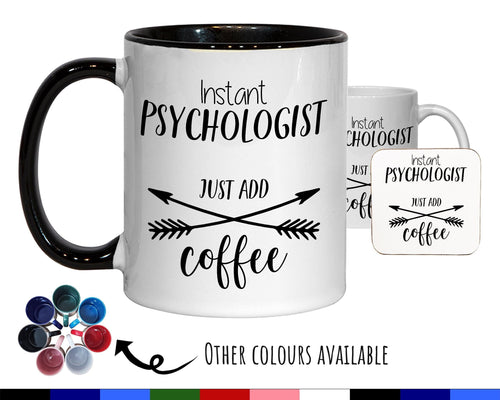 Instant Psychologist Just Add Coffee Mug Gift 11oz Coffee Mug Gift Idea For Head Doctor Shrink Medical Psychology Doctor For Him Her MG0359