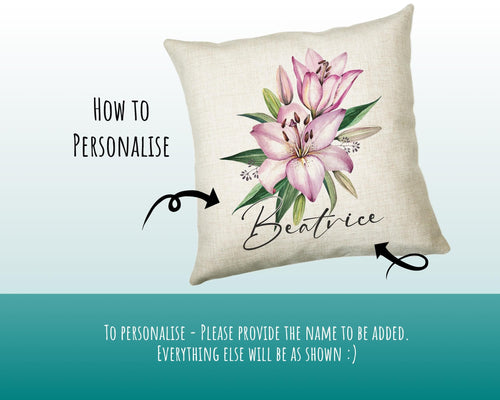 Personalised  Lily Flowers Cushion Gift Printed Name Design - Cushion Throw Pillow Gift For Sitting Room Bedroom Birthday Gift CS491