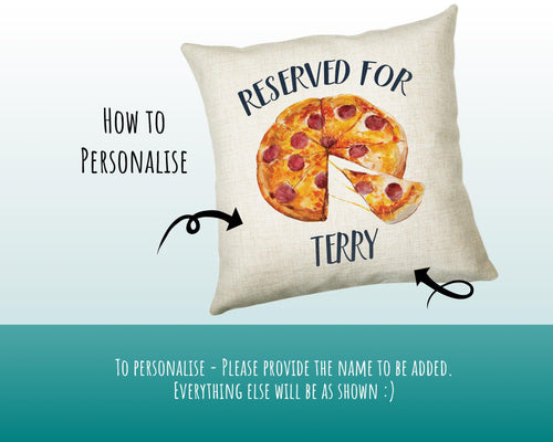Personalised Pizza Reserved For Cushion Gift Printed Name Design Cushion Throw Pillow Gift For Him Her Christmas Gift CS364
