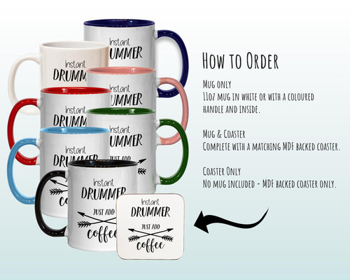 Instant Drummer Just Add Coffee Mug Gift 11oz Coffee Mug Gift Idea For Drumming Drums Player Band Member Rock Gift For Him Her MG0388